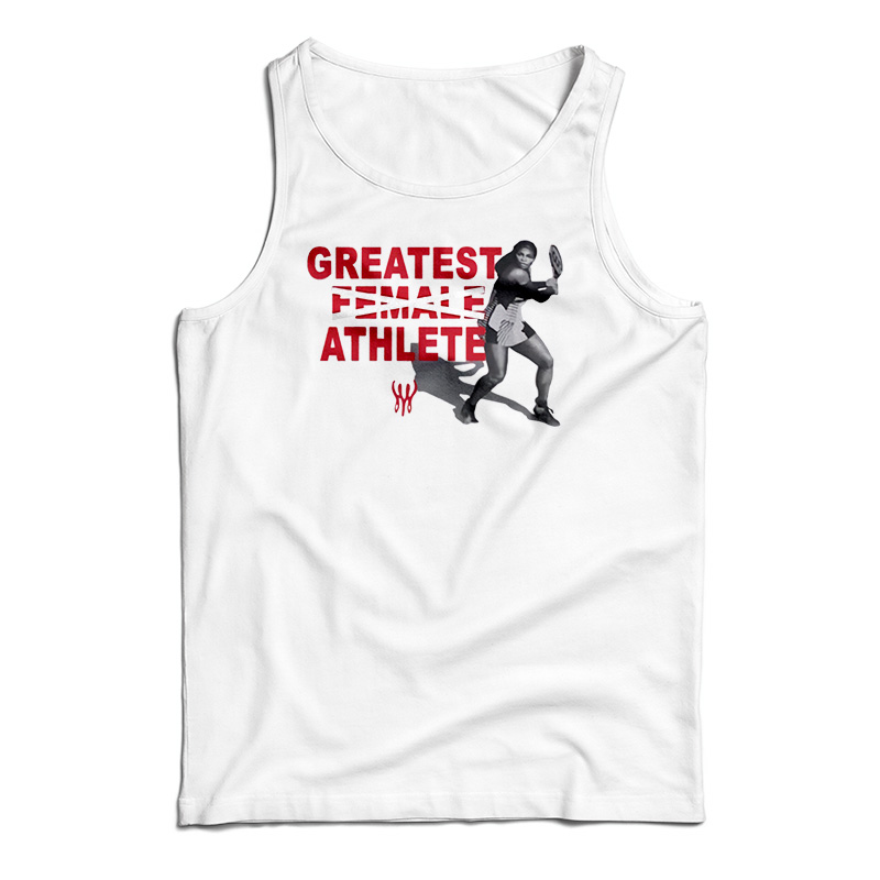 Greatest Female Athlete Tank Top