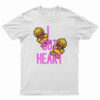 I Got Heart T-Shirt