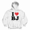 I Love BJ Hoodie