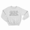 Im A Carter Nash Cameron Matt Shawn Sweatshirt