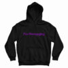 I’m Disengaging Hoodie