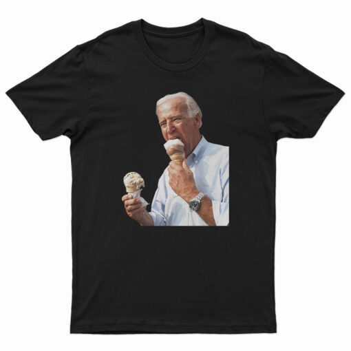 Joe Biden Eating Ice Cream T-Shirt