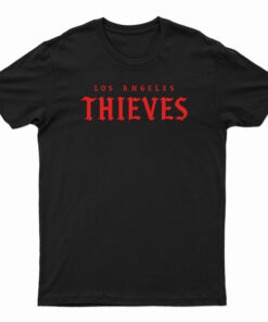 Los Angeles Thieves T-Shirt