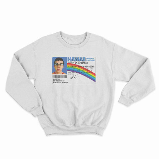 McLovin Driver Licence Sweatshirt