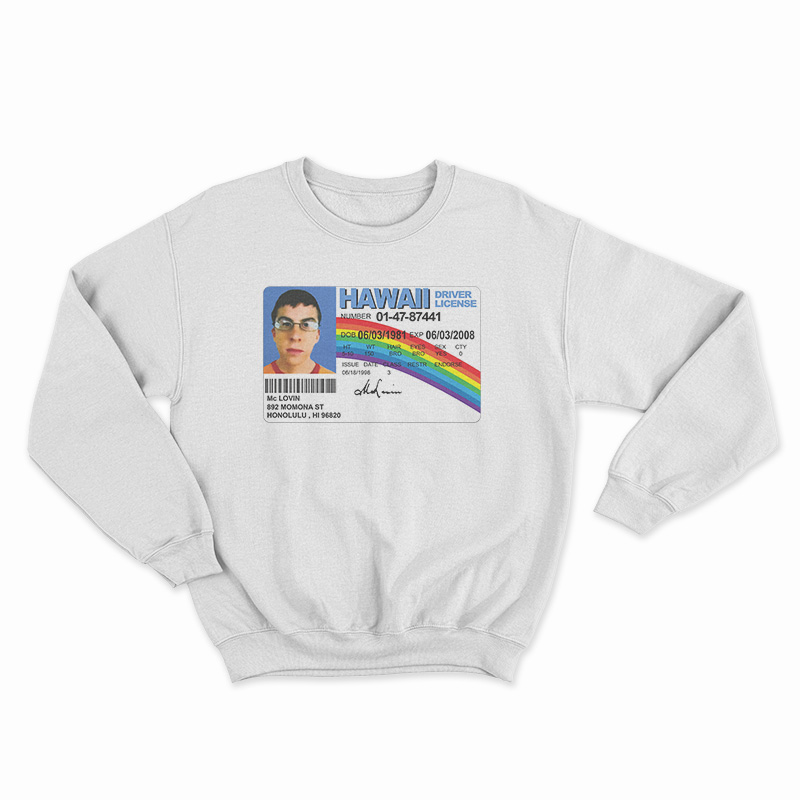 McLovin Driver Licence Sweatshirt