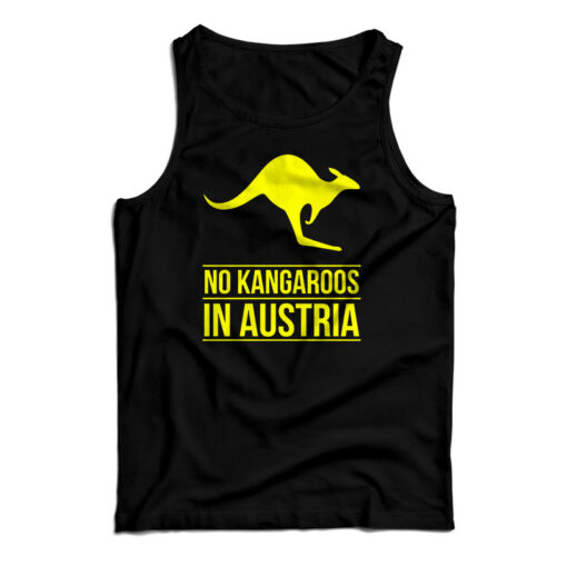 No Kangaroos In Austria Tank Top
