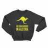 No Kangaroos In Austria Sweatshirt