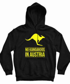 No Kangaroos In Austria Hoodie