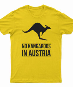 No Kangaroos In Austria T-Shirt