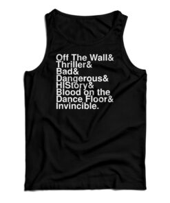 Off The Wall And Thriller And Bad And Dangerous Tank Top