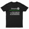 Ontario Government Announcement T-Shirt