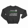 Ontario Government Announcement Sweatshirt