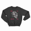 Power Lies Corruption Chaos Sweatshirt