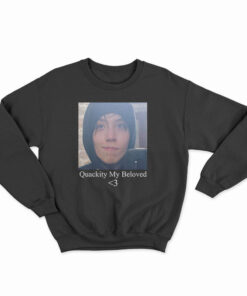 Quackity My Beloved Sweatshirt