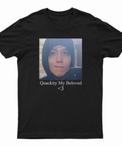 Quackity My Beloved T-Shirt