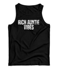 Rich Auntie Vibes Tank Top