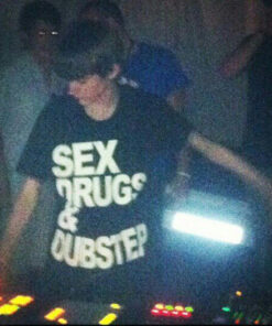 Sex Drugs And Dubstep T-Shirt