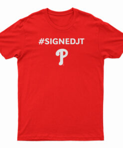 Signed JT Phillies T-Shirt