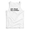 Siri Block His Number Tank Top