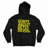 Sorry About Betsy DeVos Hoodie