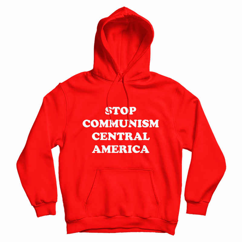 Stop Communism Central America Hoodie