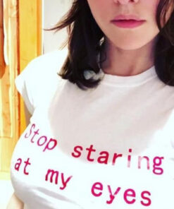 Stop Staring At My Eyes T-Shirt