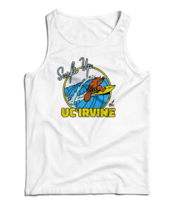 Surf's Up At UC Irvine Tank Top