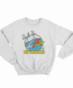 Surf's Up At UC Irvine Sweatshirt