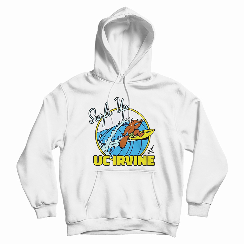 Surf's Up At UC Irvine Hoodie