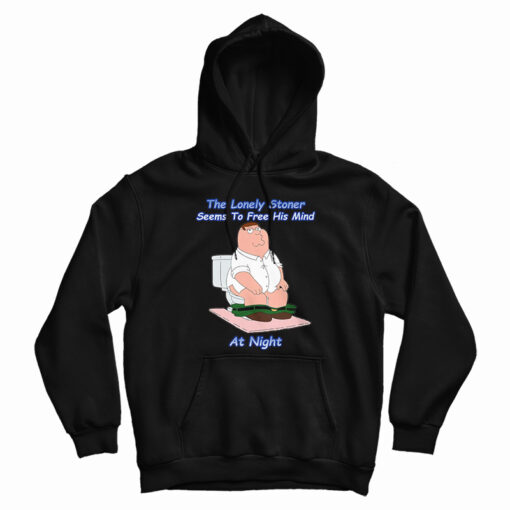 The Lonely Stoner Seems To Free His Mind At Night Hoodie