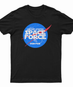 The Space Force Of NASA T-Shirt