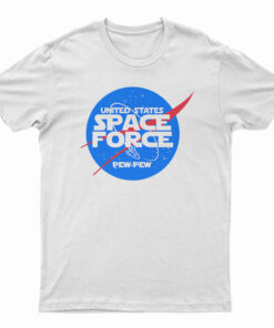 The Space Force Of NASA T-Shirt