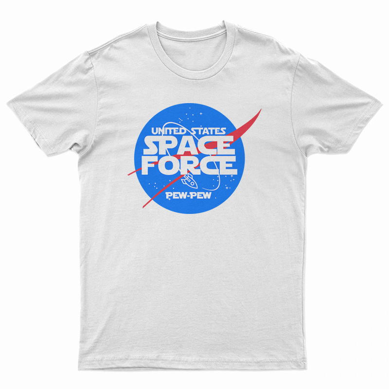 The Space Force Of NASA T-Shirt