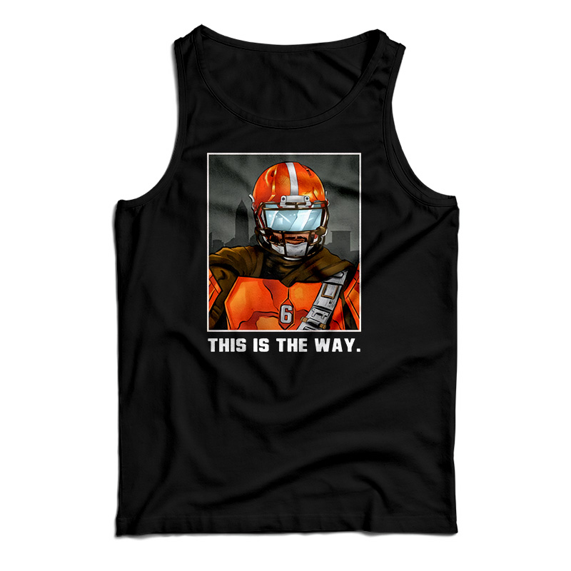 This Is The Way Tank Top