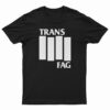 Trans Fag Black Flag Logo Parody T-Shirt