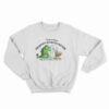 Voluntary Human Extinction Movement Sweatshirt