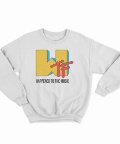 WTF Happened To The Music Sweatshirt