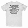 We Bring People From Shithole Countries T-Shirt