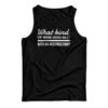 What Kind Of Wine Goes Best With An Insurrection Tank Top