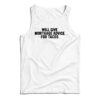 Will Give Mortgage Advice For Tacos Tank Top