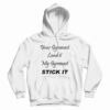 Your Gymnast Land It My Gymnast Stick It Hoodie