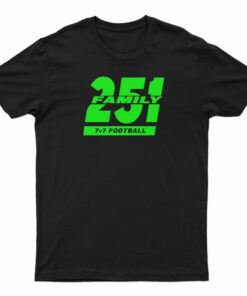 251 Family 7v7 Football T-Shirt