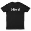 A Tee El T-Shirt
