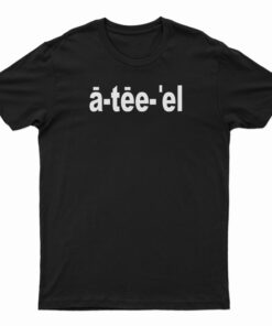 A Tee El T-Shirt