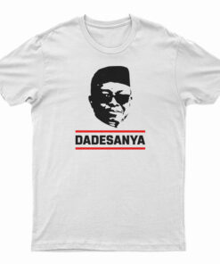 Adesanya Dadesanya T-Shirt