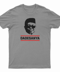 Adesanya Dadesanya T-Shirt