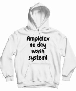 Ampiclox No Dey Wash System Hoodie