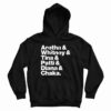 Aretha Whitney Tina Patti Diana Chaka Hoodie