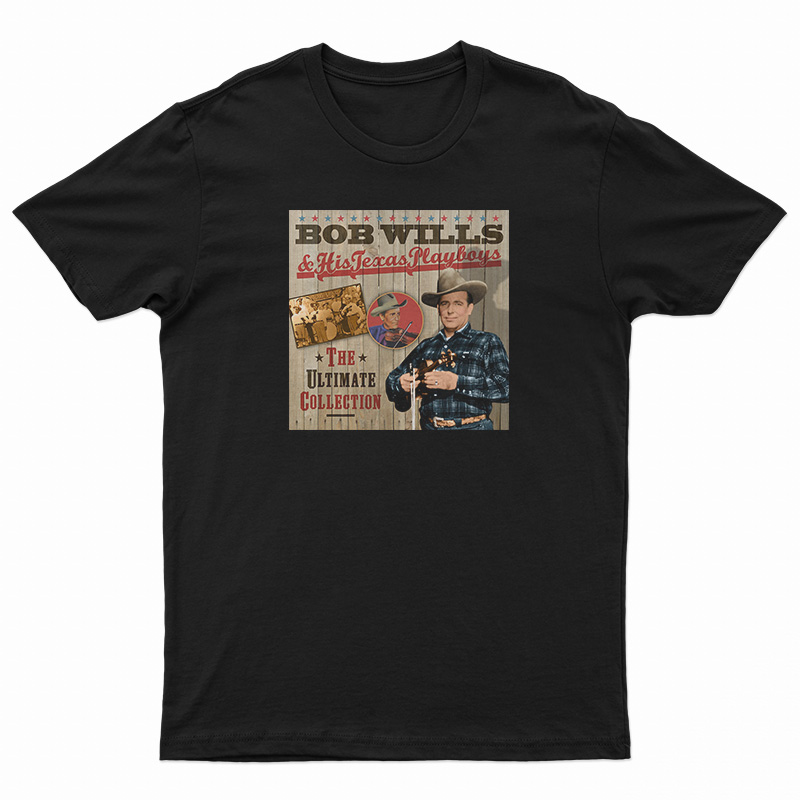 Bob Wills And His Texas Playboys T-Shirt