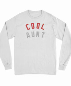 Cool Aunt Long Sleeve T-Shirt